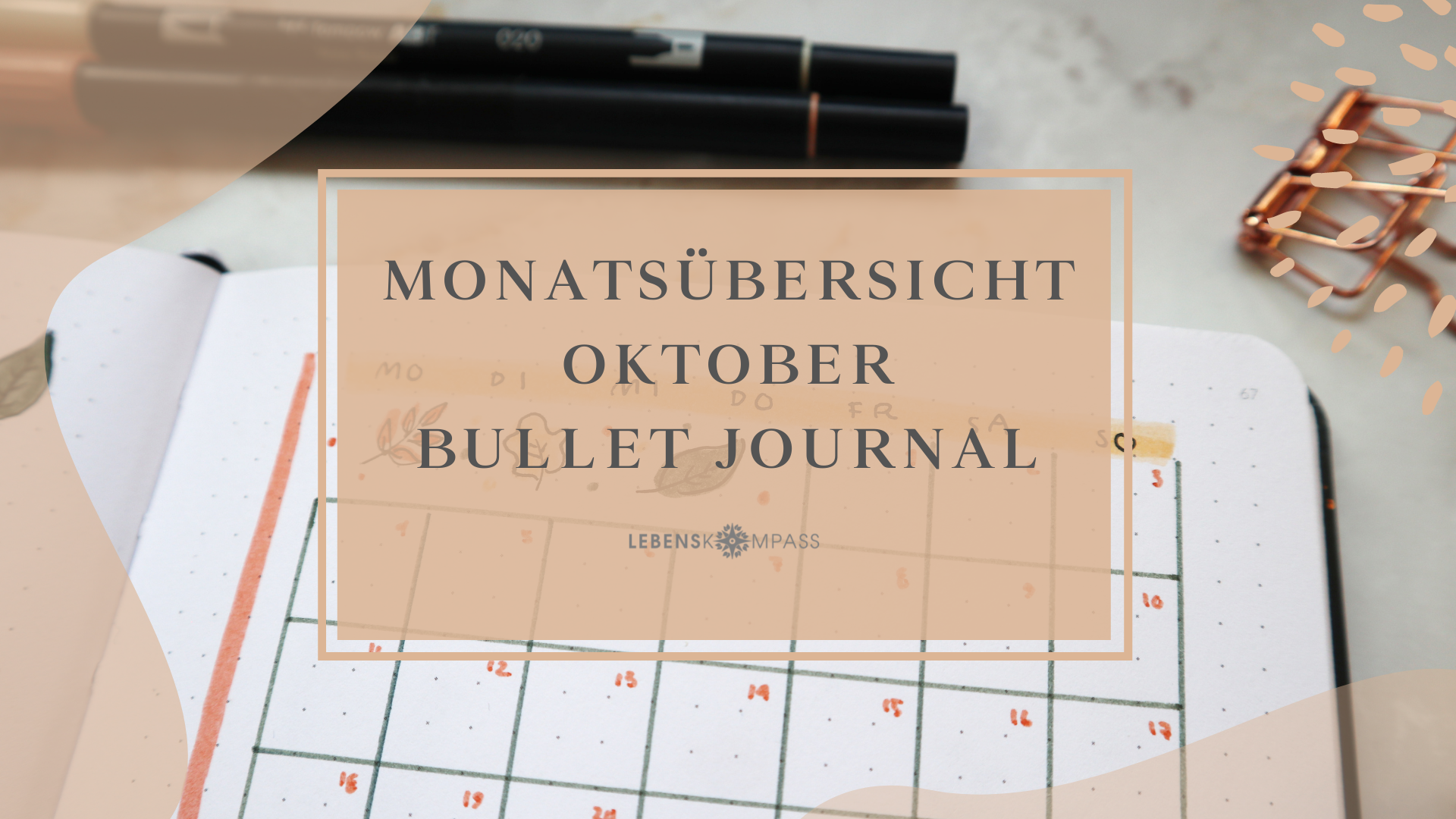 Bullet Journal Oktober: Herbstliche Monatsübersicht gestalten