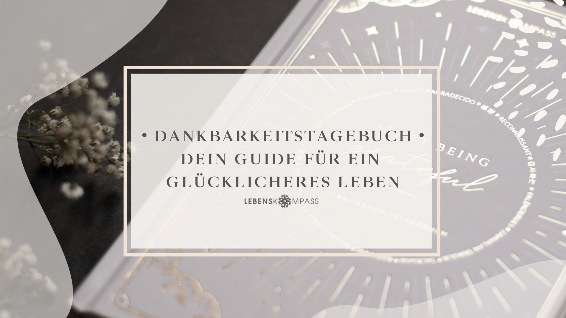 Dankbarkeitstagebuch schreiben