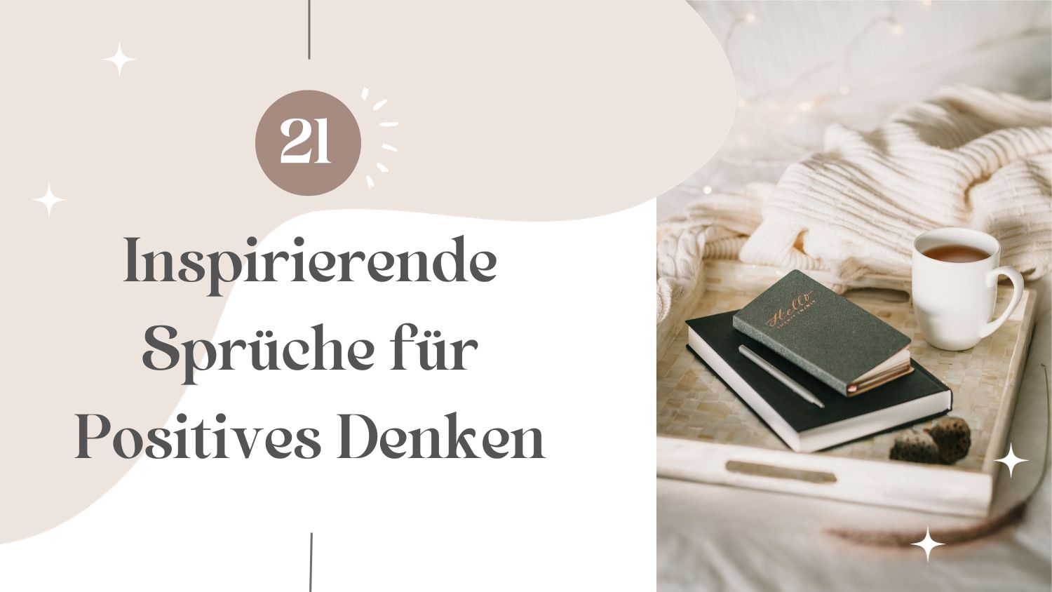 21 Inspirierende Sprüche Positives Denken + Gratis Sprüche App