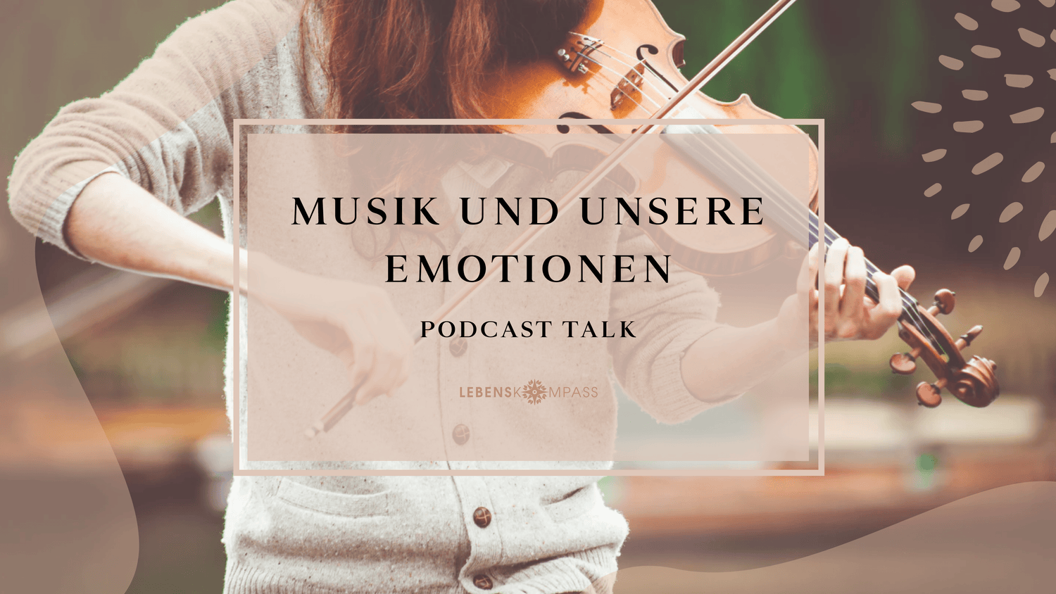 Podcast-Talk: Wirkung von Musik auf Emotionen
