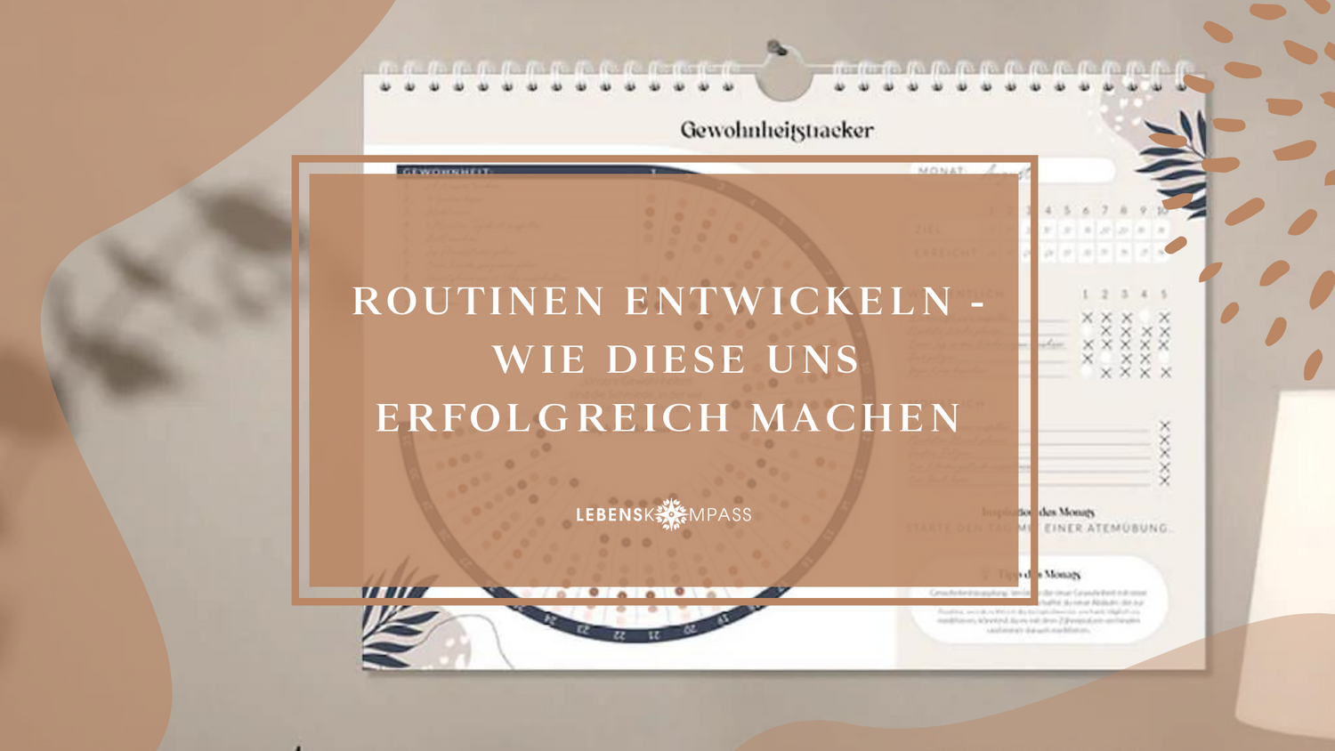 Routinen entwickeln - wie diese uns erfolgreich machen